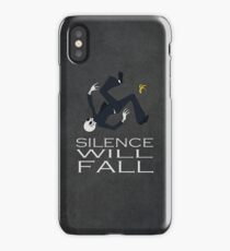 Silence Will Fall iPhone Case