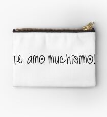 Te Amo Muchisimo Studio Pouch