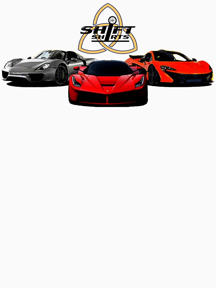 The Trinity - McLaren P1 LaFerrari Porsche 918 Inspired by ShiftShirts