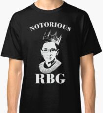 Notorious RBG Shirt Classic T-Shirt