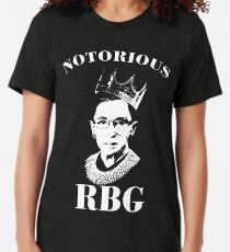 Notorious RBG Shirt Tri-blend T-Shirt