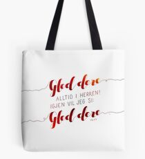 Gled dere alltid i Herren Tote Bag