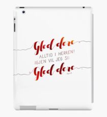 Gled dere alltid i Herren iPad Case/Skin