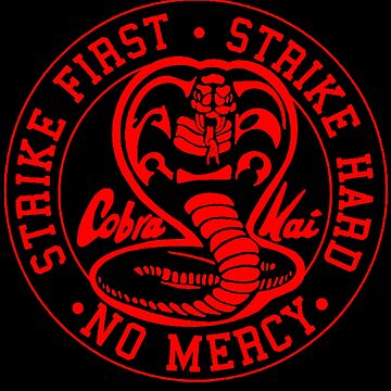 Cobra Kai Logo Type (Karate Kid) Strike Hard Strike First No Mercy Diecut  MAGNET