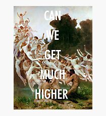 CAN WE GET MUCH HIGHER / KANYE WEST Photographic Print