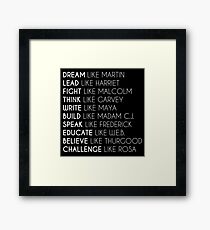 Dream Like Martin Framed Print