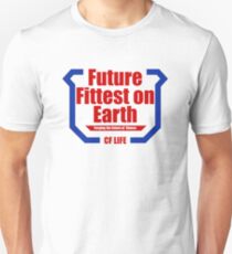 Future fittest on earth - adult version Unisex T-Shirt