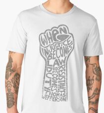 When Injustice Becomes Law... Men's Premium T-Shirt