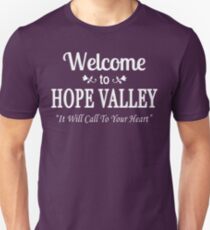Welcome to Hope Valley Unisex T-Shirt
