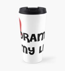 KDrama Is My Life. Travel Mug