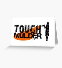 Tough Mulder Greeting Card