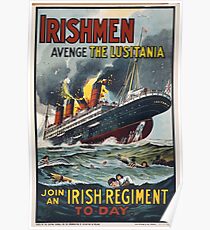 Póster Irishmen avenge the Lusitania Join an Irish regiment to day 203