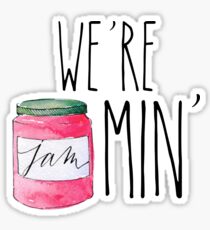 #we're jammin' Sticker