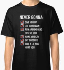 Rick Astley - Never gonna give you Up Classic T-Shirt