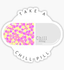 Take a Chill Pill Sticker