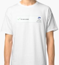 I'M NOT A ROBOT Classic T-Shirt