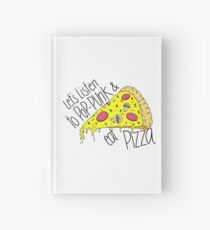 Let's listen to Pop-Punk & eat Pizza Hardcover Journal