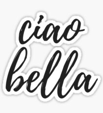 Pegatina ciao bella