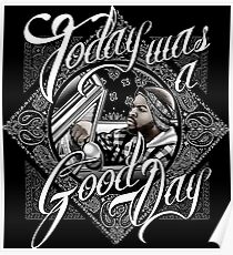 we have a good day Poster
