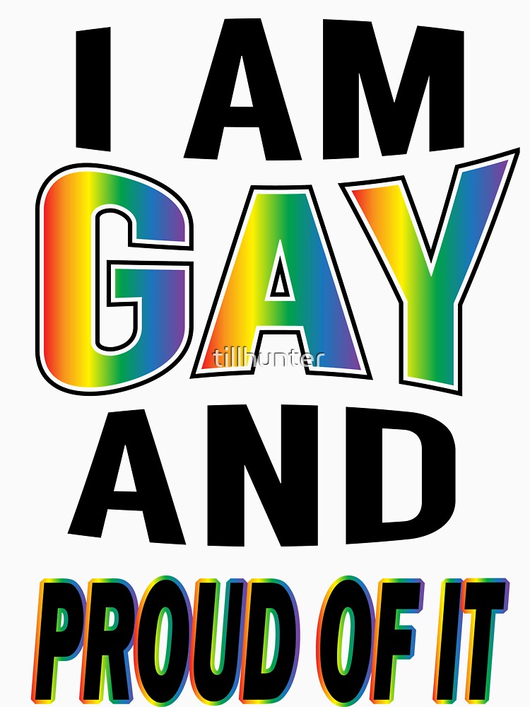 proud it and Gay of