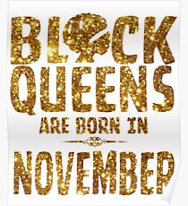 Black Queens Are Born In November Poster