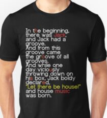 Jack's Groove - Lass es sein, Haus! Unisex T-Shirt
