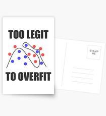Too Legit to Overfit Postcards