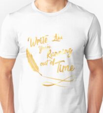 LIke You're running out of Time Unisex T-Shirt