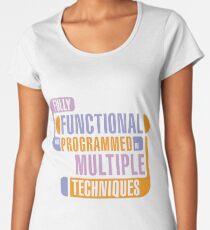 Fully Functional Women's Premium T-Shirt