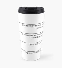 Funny Coffee Mug Travel Mug