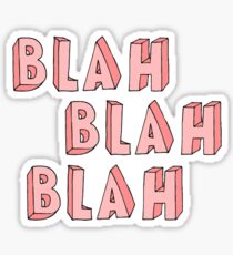 blah blah blah Sticker