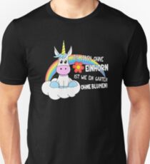 Einhorn Spruch Unisex T-Shirt