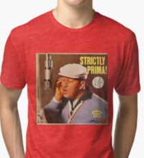 Louis Prima ‎– Strictly Prima! 1959 lp Tri-blend T-Shirt