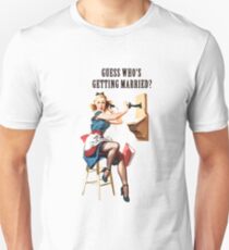 Guess who s getting married Unisex T-Shirt