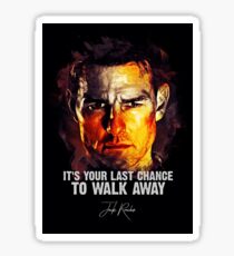 Last Chance To Walk Away - Jack Reacher Sticker