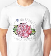 No regrets, only memories. Unisex T-Shirt
