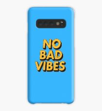 No Bad Vibes Case/Skin for Samsung Galaxy