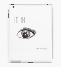 I'm fine iPad Case/Skin