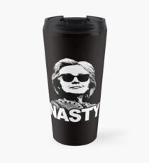 Hillary Clinton Nasty Woman Travel Mug