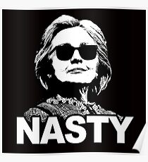 Hillary Clinton Nasty Woman Poster