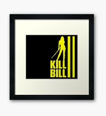 Kill Bill Framed Print