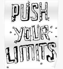 PUSH YOUR LIMITS Poster