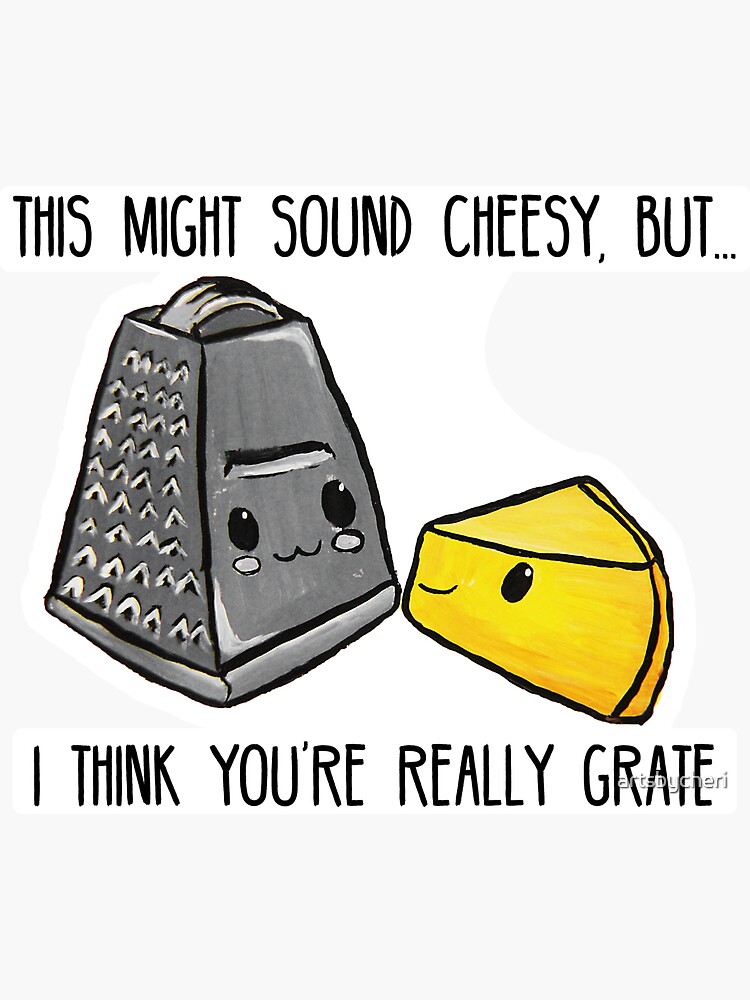 "This might sound cheesy Food Pun" Sticker by artsbycheri Redbubble