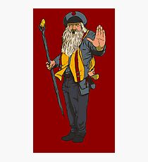 You Shall Not Pass Photographic Print