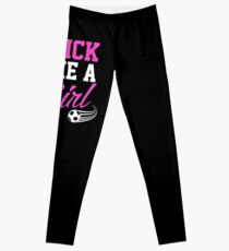 I KICK LIKE A GIRL Leggings
