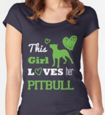 This Girl Loves Her Pitbull (Green) - Pit Bull T-Shirt For Women Women's Fitted Scoop T-Shirt