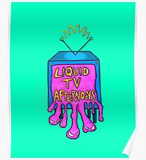 Liquid TV Afternoons - Turquoise Poster