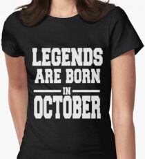 LEGENDS ARE BORN IN OCTOBER Women's Fitted T-Shirt