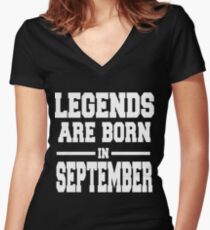 LEGENDS ARE BORN IN SEPTEMBER Women's Fitted V-Neck T-Shirt