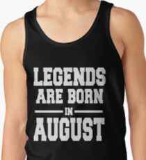 Camiseta de tirantes LAS LEYENDAS NACIEN EN AGOSTO